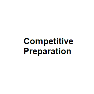 COMPETITIVE PREPARATION